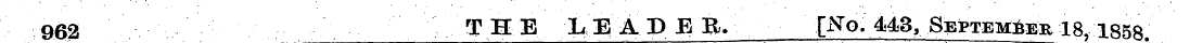 962 THE LEAD E R. [No. 443, September 18...