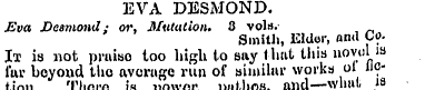 EVA DESMOND. Eva Desmond; or. Mutation. ...