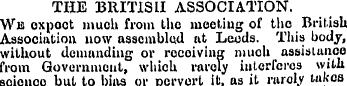 THE BRITISH ASSOCIATION. We expoot much ...