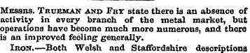 Messrs. Trueman and Fry state there is a...