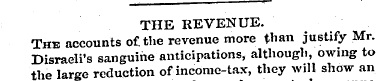 THE REVENUE. Thb accounts of. the revenu...