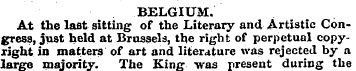 BELGIUM. At the last sitting of the Lite...