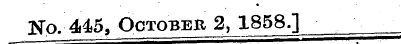 ffo. 445, Octobejr 2, 1858.]
