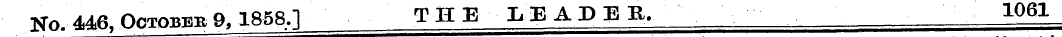Vft. 446. October 9,1858,] THE LIADEB, 1...