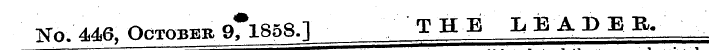 ^o. 446. October 9Tl858.] THE LEADER.