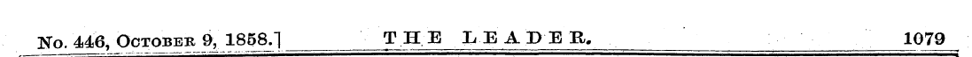 No. 446, Q ctobeb ^ 9, 1858.1 THE LEADEB...