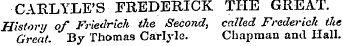 GAELYLE'S FREDERICK THE GREAT. History o...