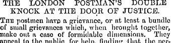 THE LONDON POSTMAN'S DOUBLE KNOCK AT THE...