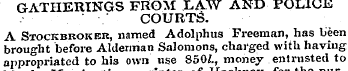 GATHERINGS FROM LAW AND POLICE COURTS. A...