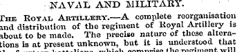 NAVAL AND MILITARY. The Royal Artillery....