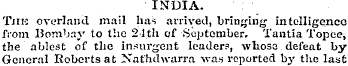 INDIA. Tjik overland mail has arrived, b...
