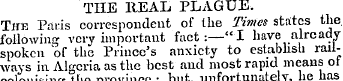 THE REAL PLAGUE. The Paris correspondent...