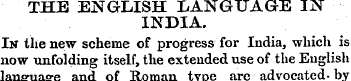 THE ENGLISH LANGUAGE IN INDIA. In the ne...