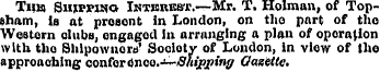 Tims SmrriNO Interest.—Mr. T. Holman, of...