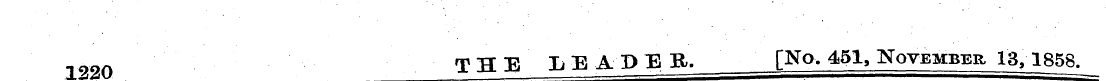 THE Ij E AD E R. [No- 451 » November 13,...