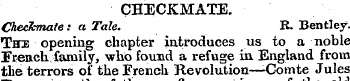 CHECKMATE. Checkmate: a Tale. E. Bentley...