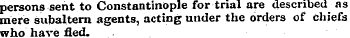 persons sent to Constantinople for trial...