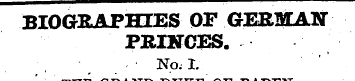 BIOGRAPHIES OF GERMAN FRINGES. No. I. TH...