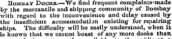 Bombay Docks.— * We find frequent compla...