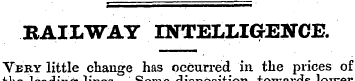 BAILWAY INTELLIGENCE. Very little change...
