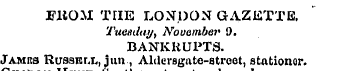 ITltOiU THE LONDON GAZETTE, Tuesday, Nou...