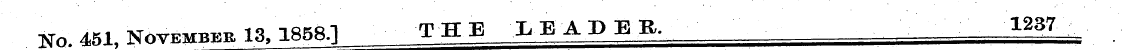 No. 451, November 13,1858-1 THE LEADER. ...
