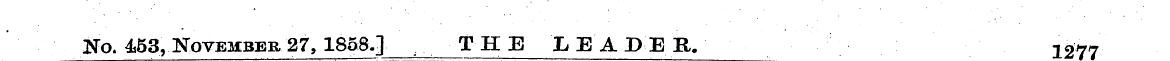 Ho. 453, November 27, 1858.] THE LEADER,...