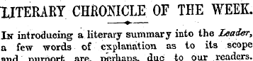 UTERARY CHROMCLE OF THE WEEK. —?——In int...