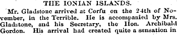 THE IONIAN ISLANDS. Mr. Gladstone arrive...