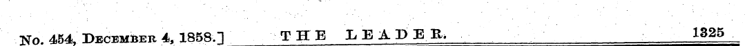 No. 454, December 4, 18580 THE LEADER. 1...