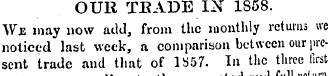 OUR TBADE IX 1358. We may now add, from ...