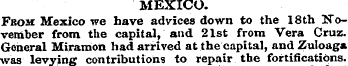 MEXICO. From Mexico we have advices down...