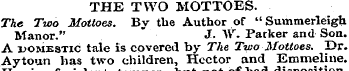 THE TWO MOTTOES. The Two Mottoes. By the...