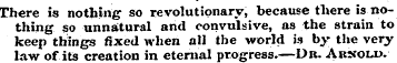 There is nothing so revolutionary, becau...