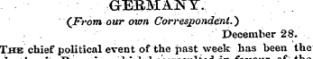 GERMANY. ' (From our own Correspondent.'...