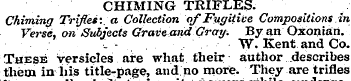 CHIMING TRIFLES. Chiming Trifles: a Coll...