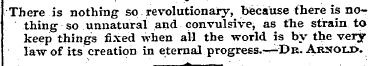 — v : There is nothing so revolutionary,...