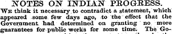 NOTES ON INDIAN PROGRESS. "We think it n...