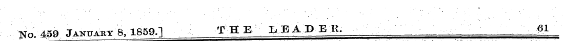 ¦ ¦ No. 459 Jantjaky 8,1859.] T H E : LE...