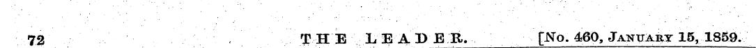 72 THE LEADER, [No. 460, January 15, 185...