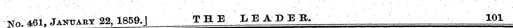 No 461, JANUARY 22,1859. | T H E L E A T...