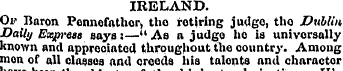 IRELAND. Of Baron Pennefather, tho retir...