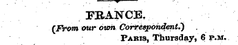 . . ¦ . . ¦ w ¦ ¦ . PBANCE, \Ftom ourown...
