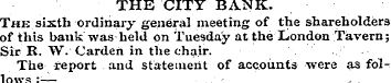 THE CITY BANK. The sixth ordinary genera...