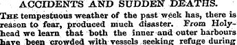 ACCIDENTS AND SUDDEN DEATHS. The tempest...