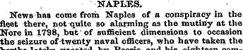 NAPLES. News has come from Naples of a c...