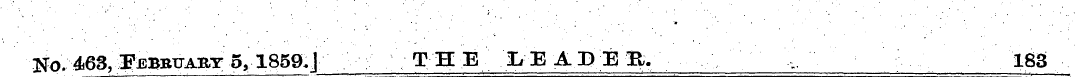 3SFo , 463, feBBirAKr 5 ^ 1859.] THE LE ...