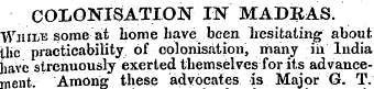 COLONISATION IN MADRAS. WmiiB some at ho...