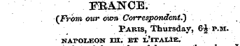 . TRANCE. : . {From our manCorrespondent...