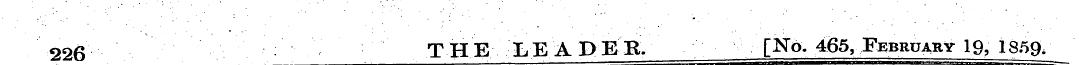 226 THE LEADER. [No. 465, February 19, 1...